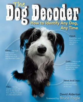 Paperback Dog Decoder: How to Identify Any Dog, Any Time Book