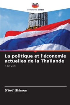 Paperback La politique et l'économie actuelles de la Thaïlande [French] Book