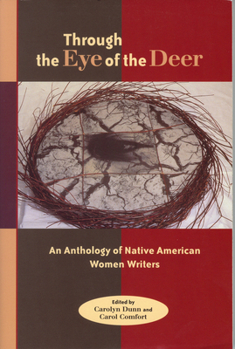 Paperback Through the Eye of the Deer: An Anthology of Native American Women Writers Book
