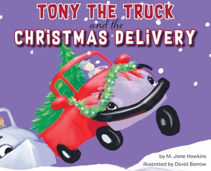 Hardcover Tony the Truck and the Christmas Delivery Book