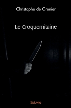 Paperback Le Croquemitaine [French] Book