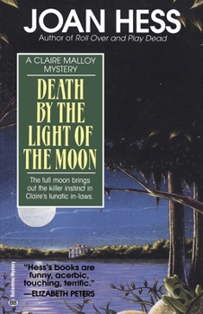 Death by the Light of the Moon - Book #7 of the Claire Malloy