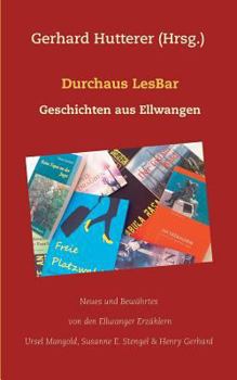 Paperback Durchaus LesBar: Geschichten aus Ellwangen [German] Book