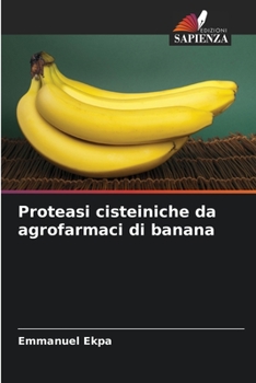 Paperback Proteasi cisteiniche da agrofarmaci di banana [Italian] Book