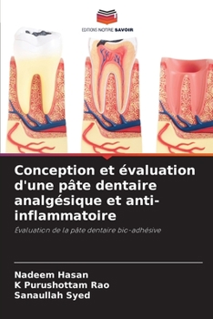 Paperback Conception et évaluation d'une pâte dentaire analgésique et anti-inflammatoire [French] Book