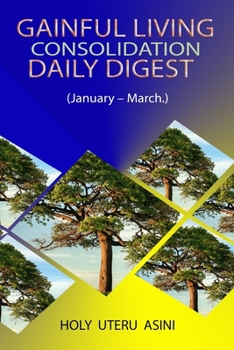 Paperback Gainful Living Consolidation Daily Digest: (January - March.) Book