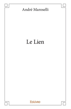 Paperback Le Lien [French] Book