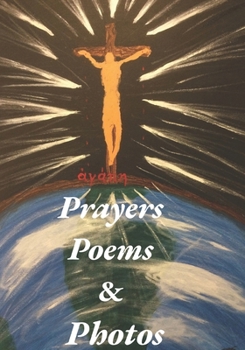 Paperback Prayers Poems & Photos Book