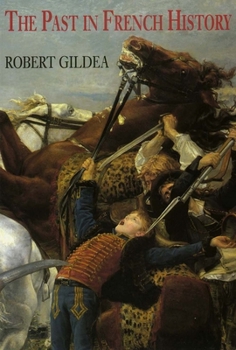 Paperback The Past in French History Book