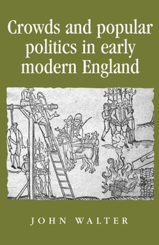 Paperback Crowds and Popular Politics in Early Modern England Book