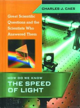 Library Binding How Do We Know the Speed of Light? Book