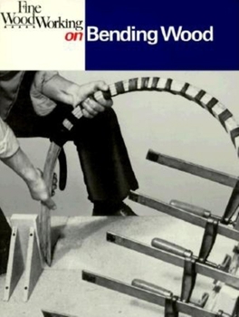 Paperback Fine Woodworking on Bending Wood: 35 Articles Book