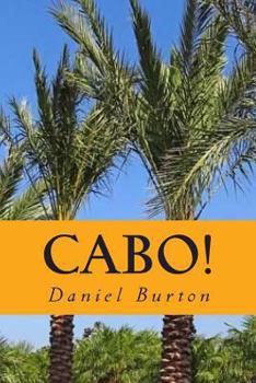 Paperback Cabo!: A Romance in Paradise Book