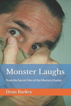 Paperback Monster Laughs: From the Secret Files of the Mystery Hunter Book