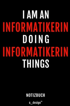 Notizbuch für Informatiker / Informatikerin: Originelle Geschenk-Idee [120 Seiten liniertes blanko Papier] (German Edition)