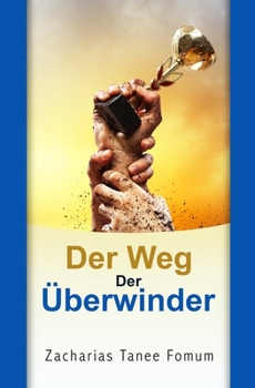 Paperback Der Weg Der Überwinder [German] Book