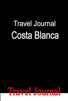 Paperback Travel Journal Costa Blanca Book