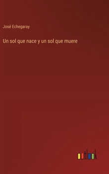 Un sol que nace y un sol que muere