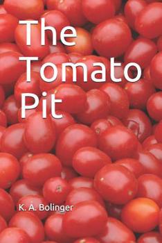 Paperback The Tomato Pit Book