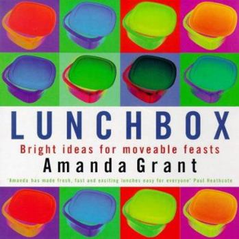 Paperback Lunchbox: Bright Ideas for Moveable Feasts Book