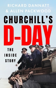 Hardcover Churchill's D-Day: The Inside Story Book