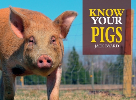 Paperback Know Your Pigs Book