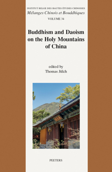 Paperback Buddhism and Daoism on the Holy Mountains of China Book