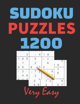 Paperback 1200 Sudoku Puzzles book: Very Easy, Sudoku large print, 1200 Puzzles Book ( Big Sudoku Book ) for Adults & Seniors, Even the little ones Book