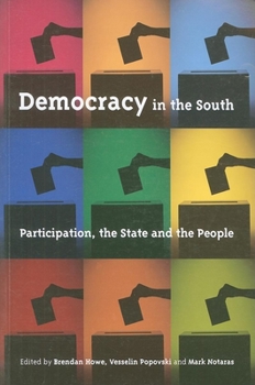 Paperback Democracy in the South: Participation the State and the Peoples Book