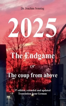 Paperback 2025 - The endgame: or The coup from above Book