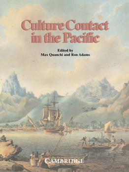 Paperback Culture Contact in the Pacific: Essays on Contact, Encounter and Response Book