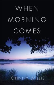 Paperback When Morning Comes Book