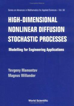 Hardcover High-Dimensional Nonlinear Diffusion Stochastic Processes Book