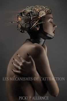 Paperback Les mecanismes de l'attraction [French] Book