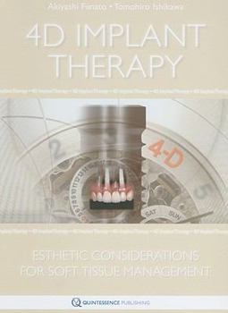 Hardcover 4D Implant Therapy: Esthetic Considerations for Soft-Tissue Management Book