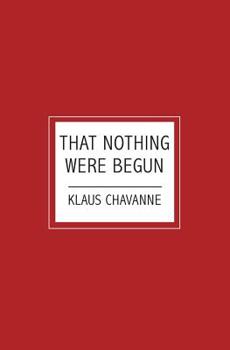 Paperback That Nothing Were Begun Book
