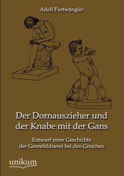 Paperback Der Dornauszieher und der Knabe mit der Gans [German] Book