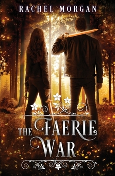 The Faerie War - Book #3 of the Creepy Hollow