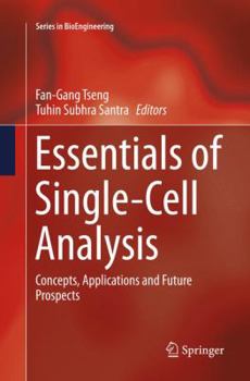 Paperback Essentials of Single-Cell Analysis: Concepts, Applications and Future Prospects Book