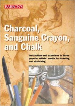 Paperback Charcoal, Sanguine Crayon, and Chalk Book