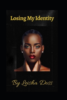 Paperback Losing My Identity Book