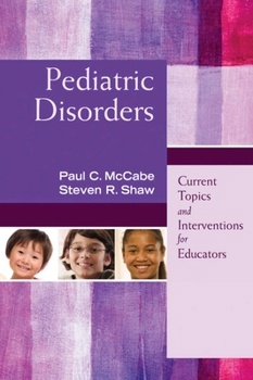 Paperback Pediatric Disorders: Current Topics and Interventions for Educators Book