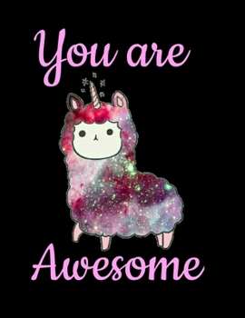 Paperback You are Awesome: Llama Notebook Journal - Blank Llama notebook - Funny Llama Birthday Gifts for Animal Lovers - Llama Gifts for Women, Book