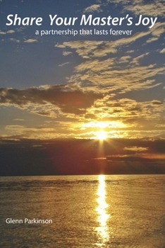 Paperback Share Your Master's Joy: a partnership that lasts forever Book