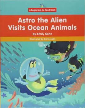 Hardcover Astro the Alien Visits Ocean Animals Book