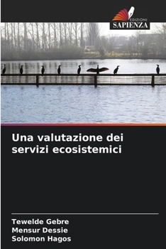 Paperback Una valutazione dei servizi ecosistemici [Italian] Book