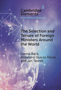 Hardcover The Selection and Tenure of Foreign Ministers Around the World Book