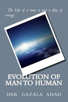 Paperback Evolution Of Man To Human Book