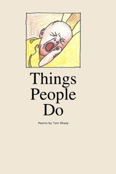 Paperback Things People Do: poems by Tom Sharp Book