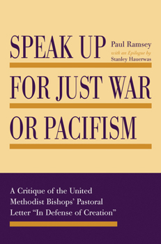 Paperback Speak Up for Just War or Pacifism Book